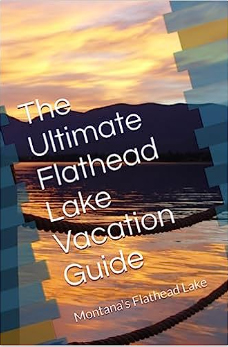 Flathead Lake Vacation Guide in paperback